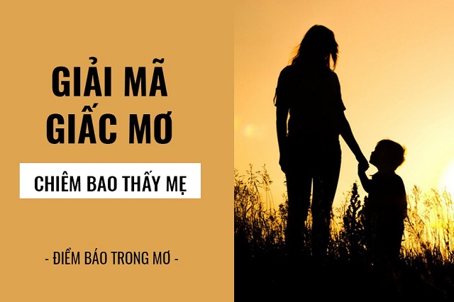 Luận giải cho giấc mơ về mẹ