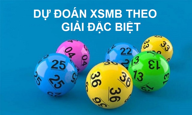 Dự đoán xsmb theo giải đặc biệt